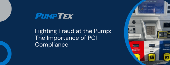 Fighting Fraud at the Pump: The Importance of PCI Compliance
