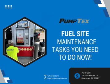 Fuel Site Maintenance Tasks You Need to Do NOW!