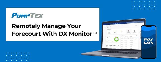 Remotely Manage Your Forecourt With DX Monitor™
