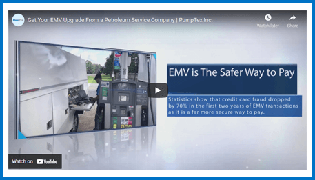 Get Your EMV Upgrade From a Petroleum Service Company | PumpTex Inc.